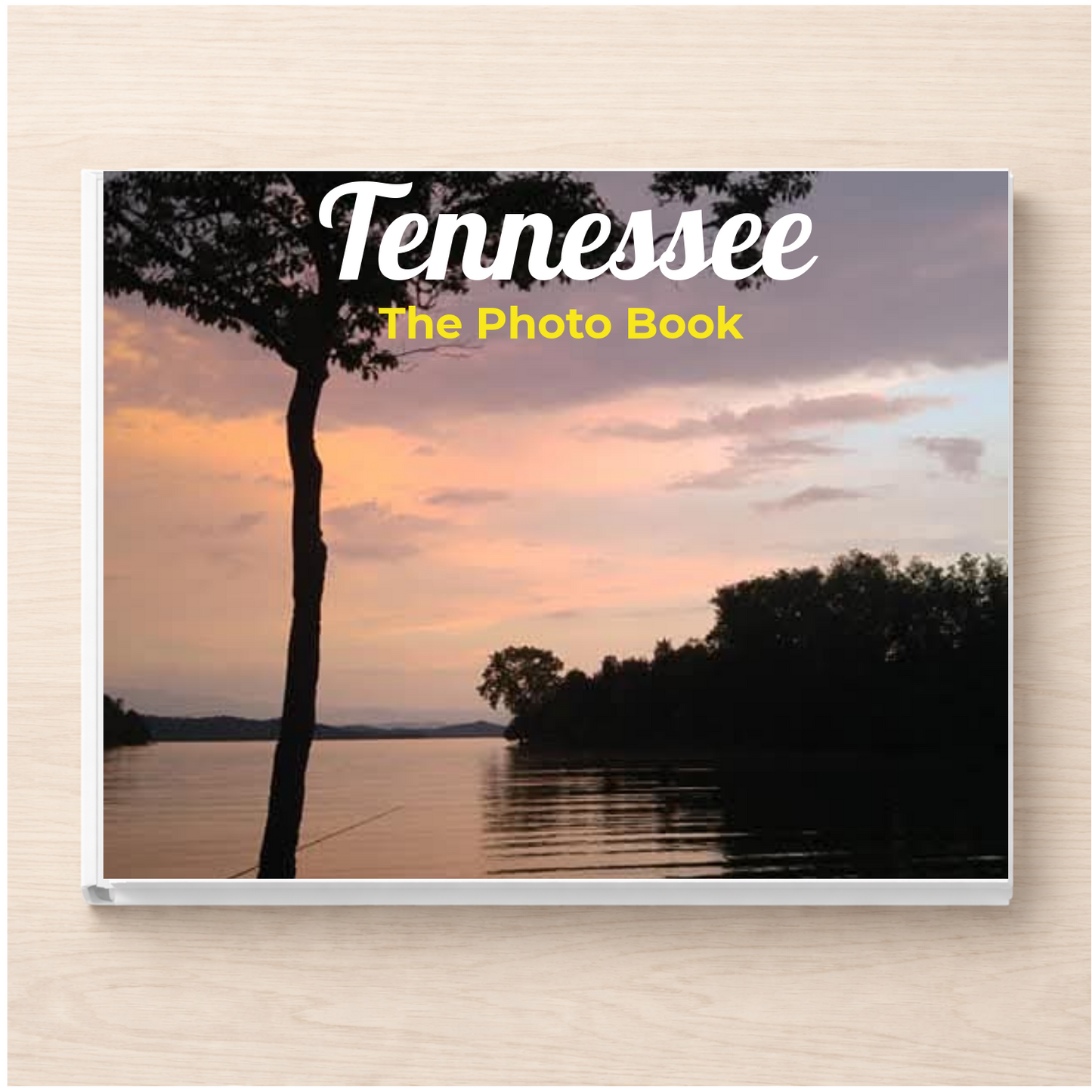 Tennessee: The Photo Book
