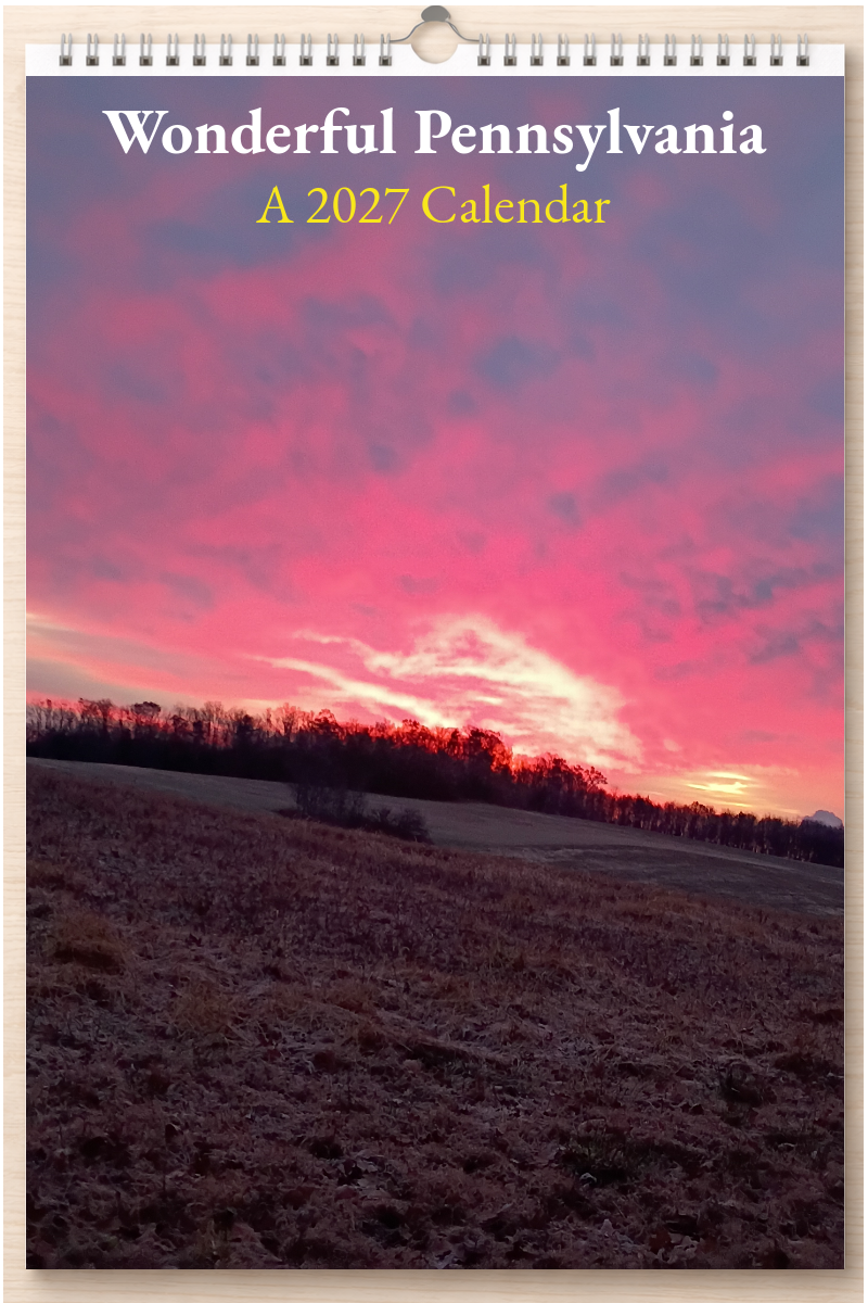 Wonderful Pennsylvania: A 2027 Calendar