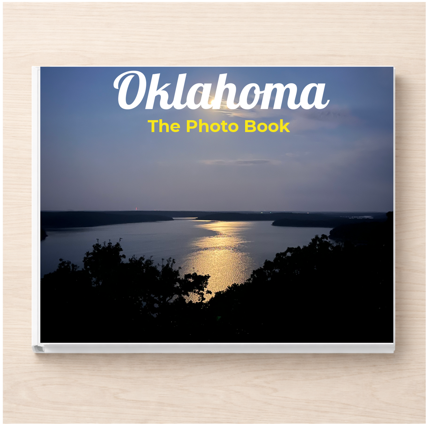 Oklahoma: The Photo Book