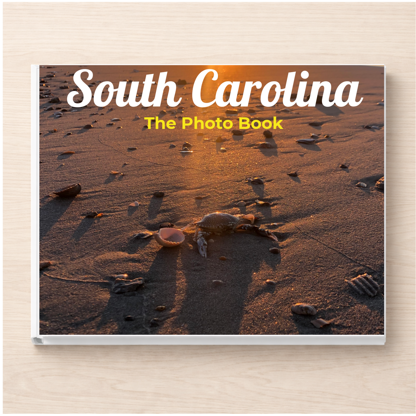 South Carolina: The Photo Book