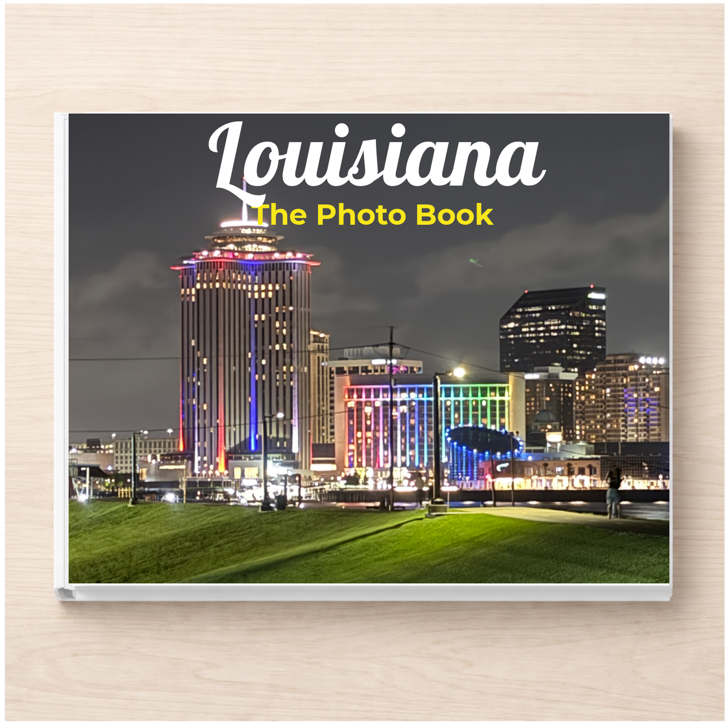 Louisiana: The Photo Book