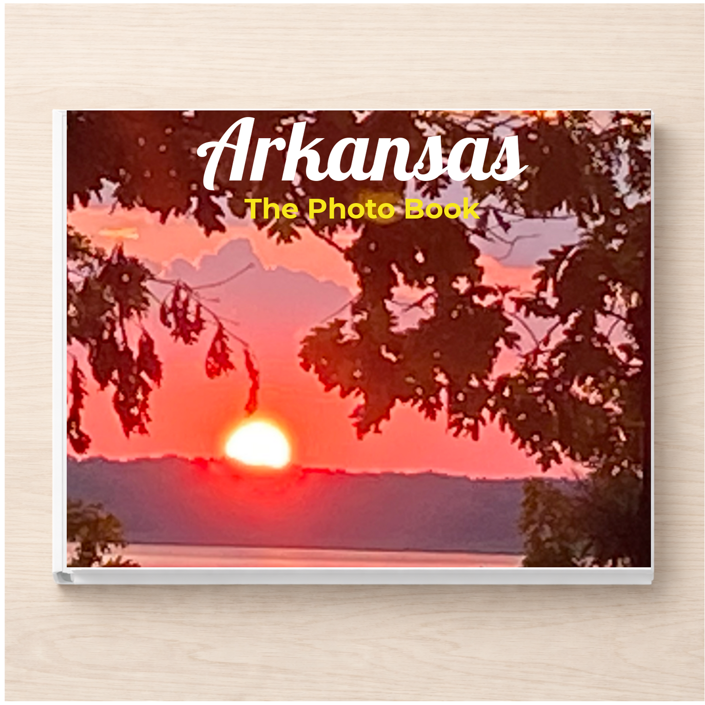 Arkansas: The Photo Book