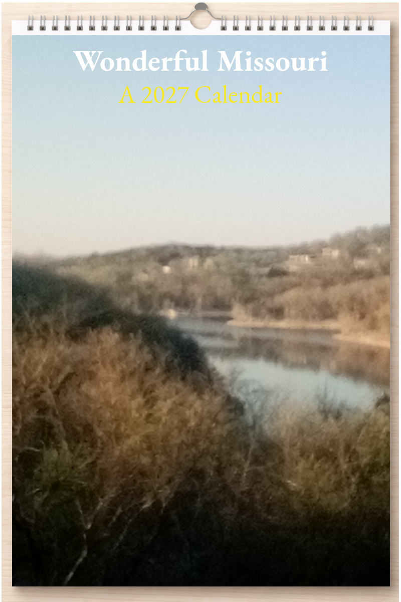 Wonderful Missouri: A 2027 Calendar
