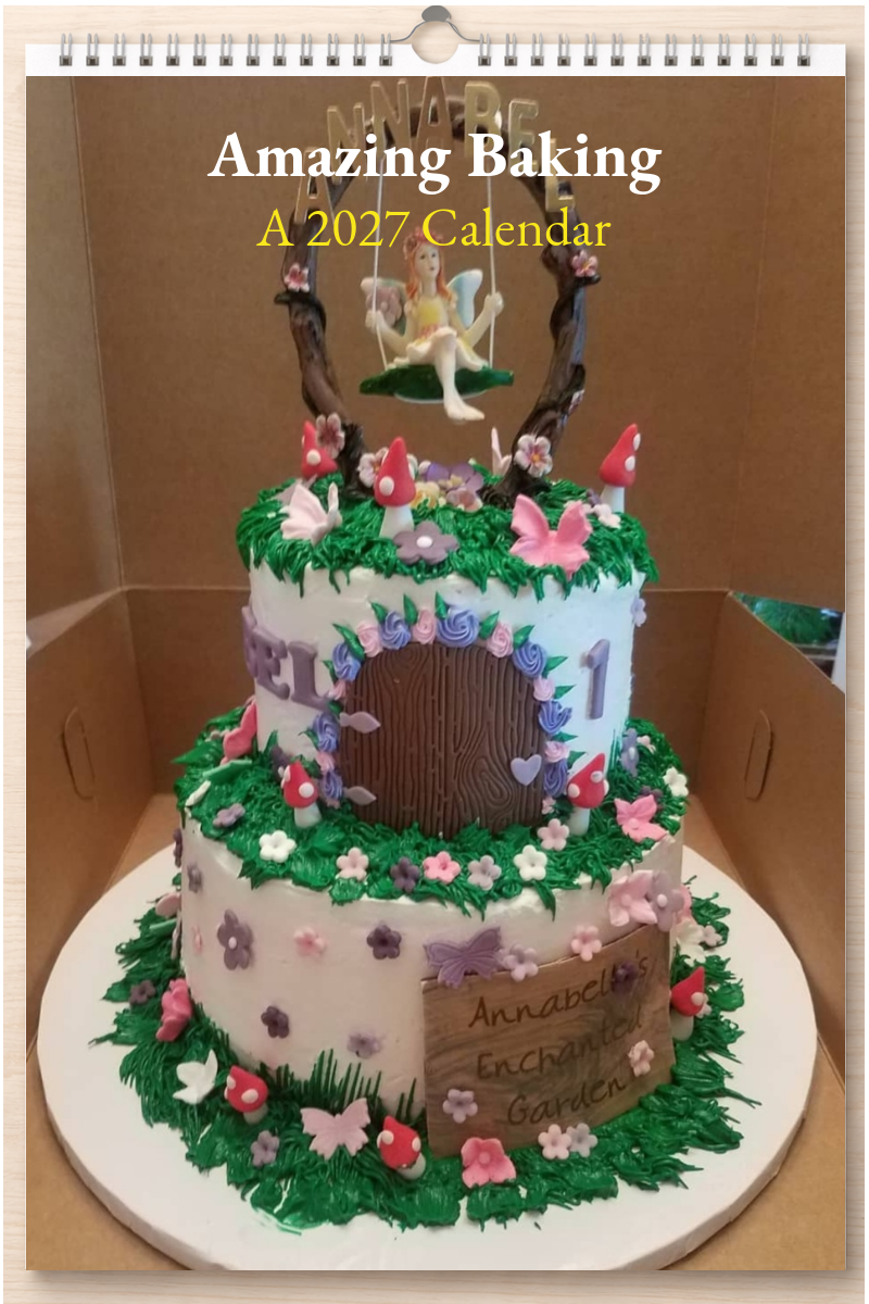 Amazing Baking: A 2027 Calendar