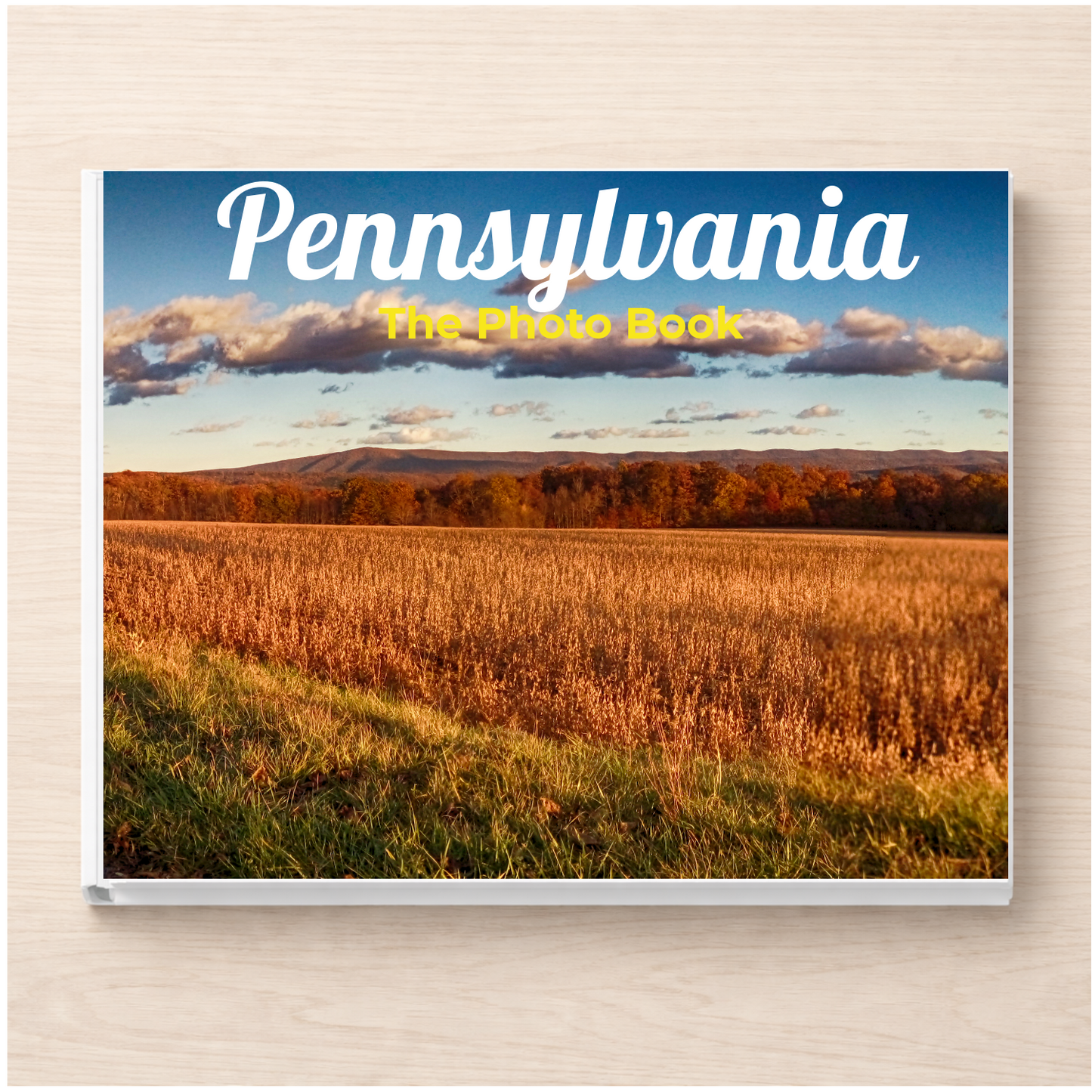 Pennsylvania: The Photo Book