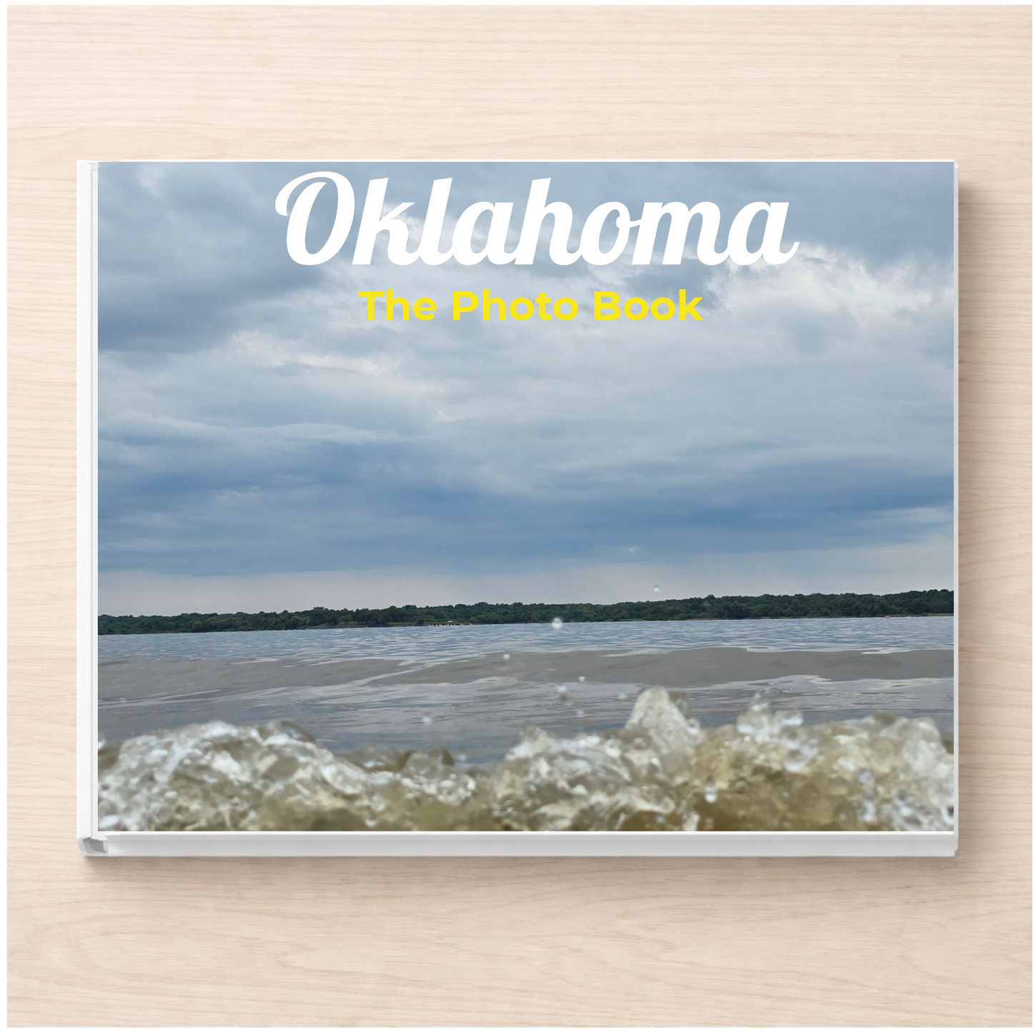 Oklahoma: The Photo Book