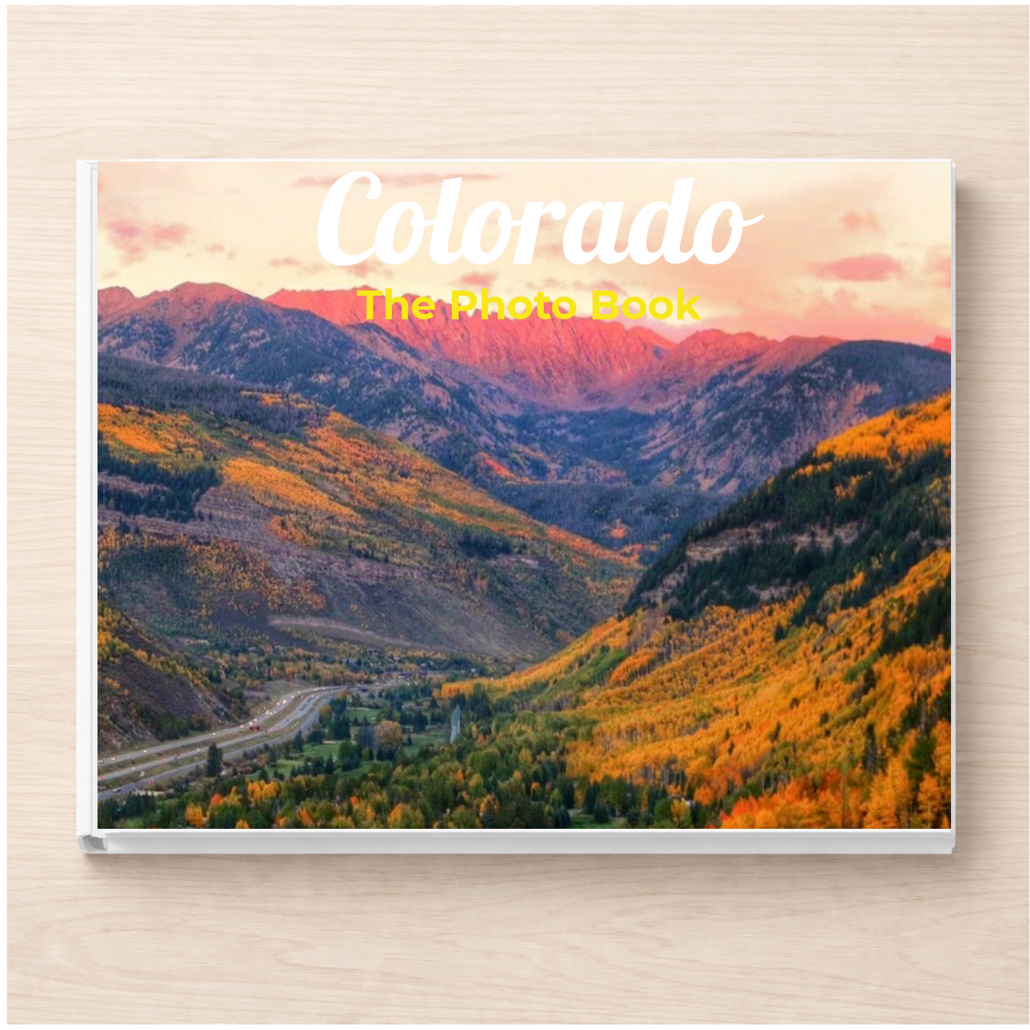 Colorado: The Photo Book
