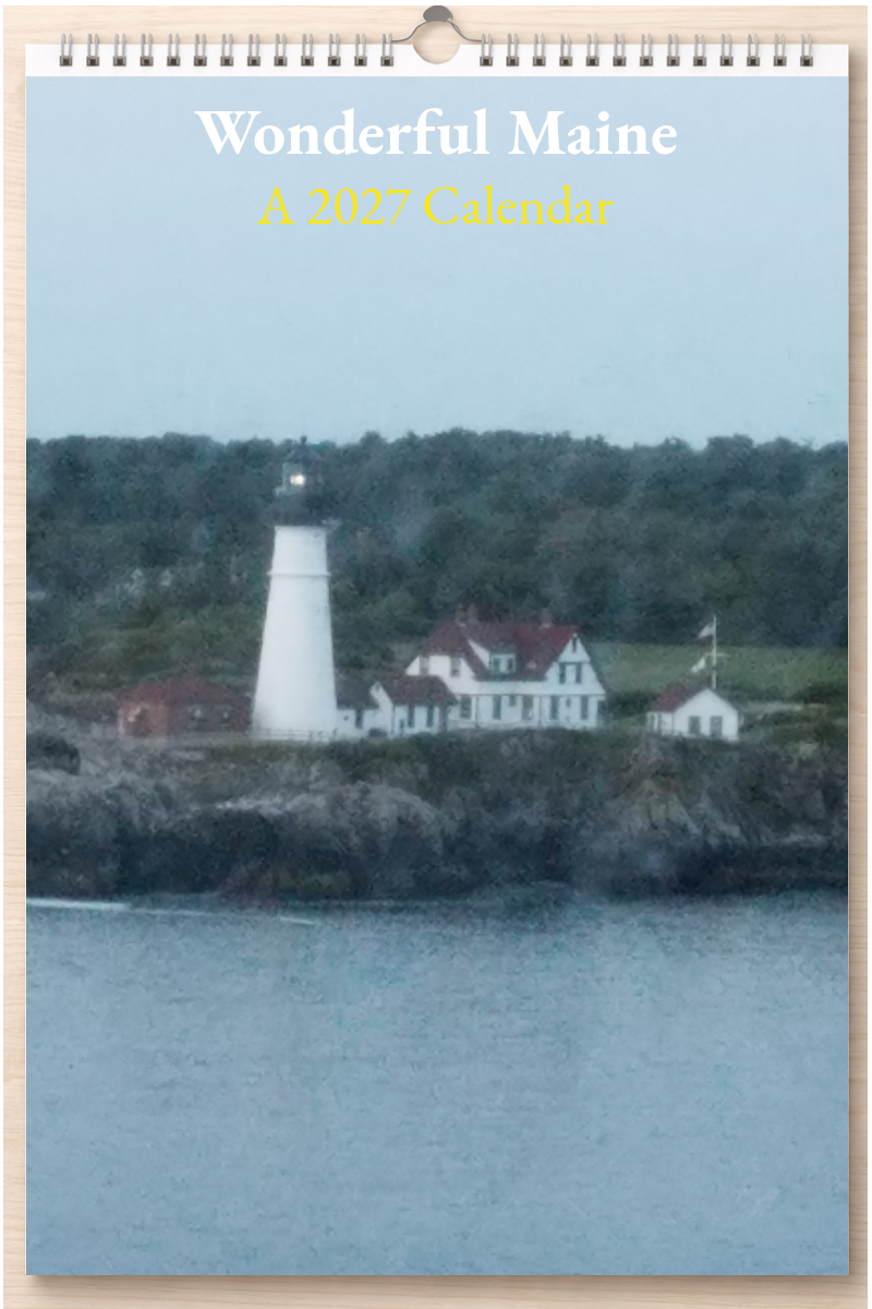 Wonderful Maine: A 2027 Calendar