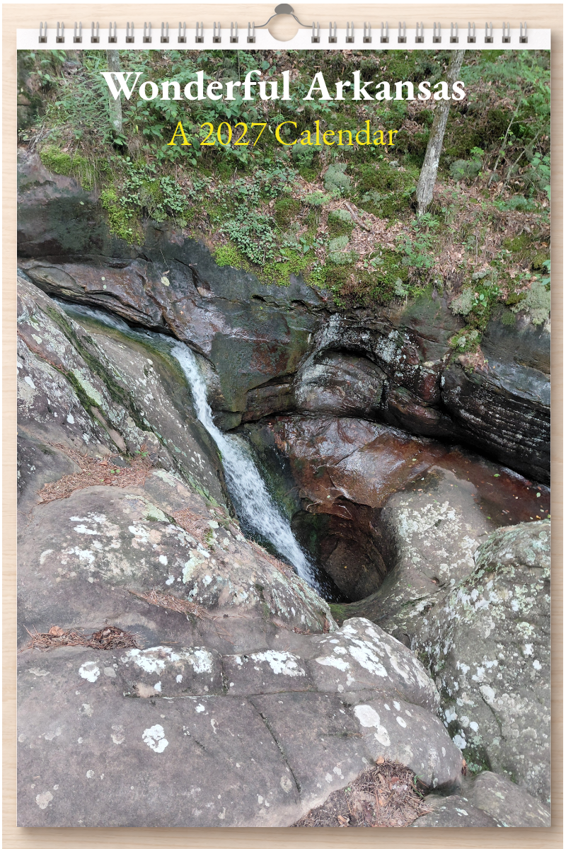 Wonderful Arkansas: A 2027 Calendar