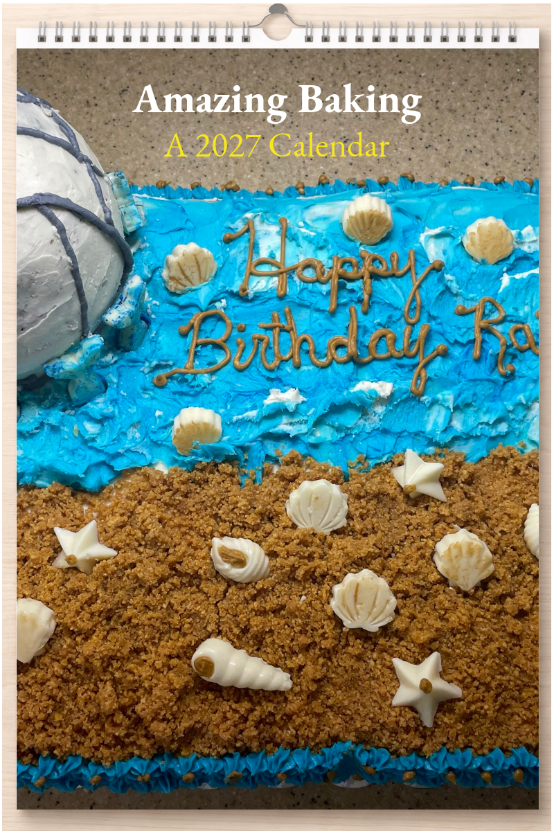 Amazing Baking: A 2027 Calendar