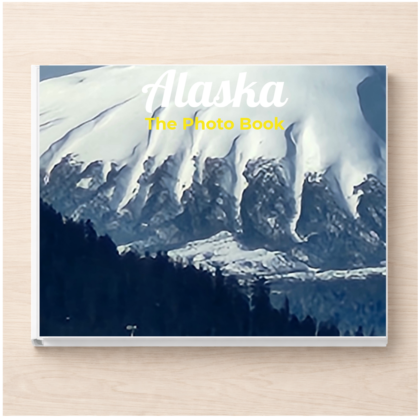 Alaska: The Photo Book
