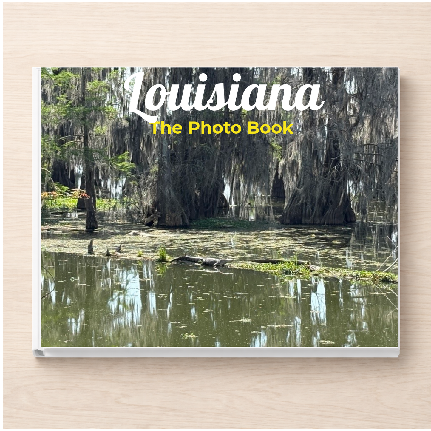 Louisiana: The Photo Book