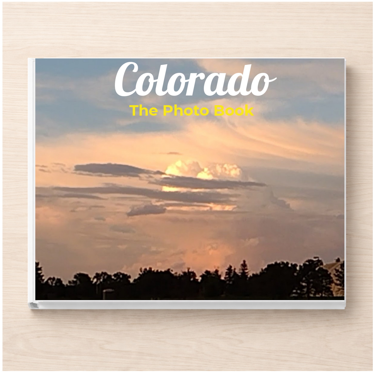 Colorado: The Photo Book