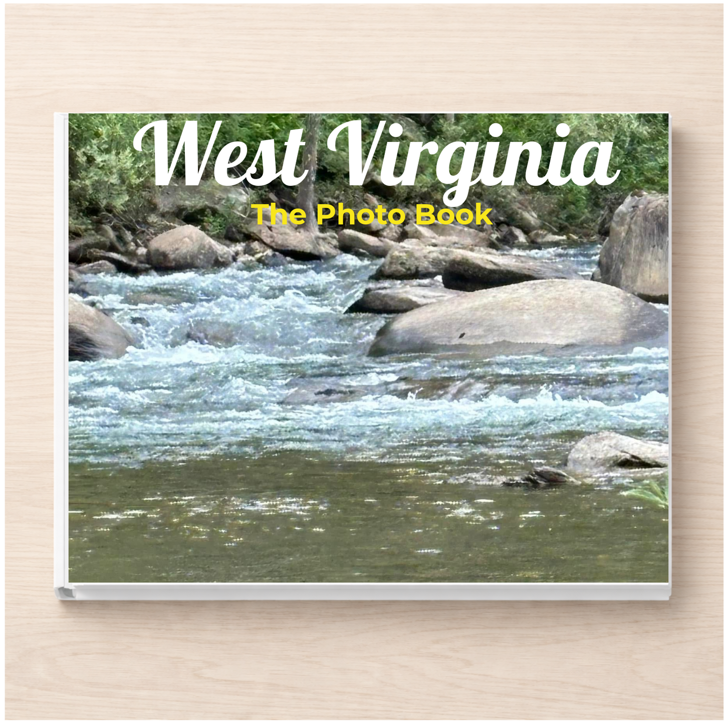West Virginia: The Photo Book