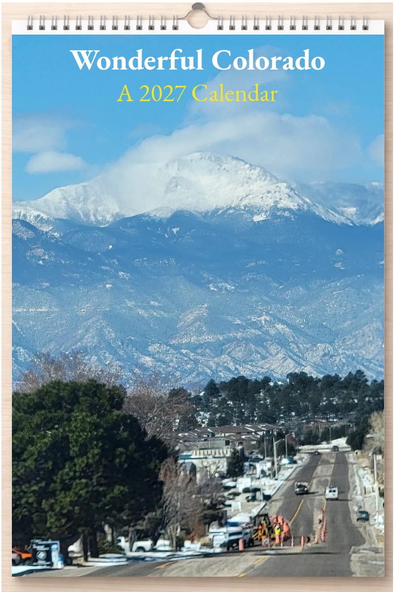 Wonderful Colorado: A 2027 Calendar