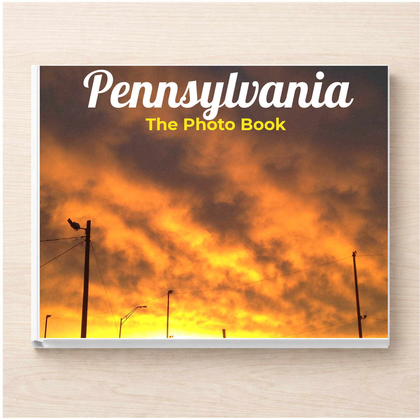 Pennsylvania: The Photo Book