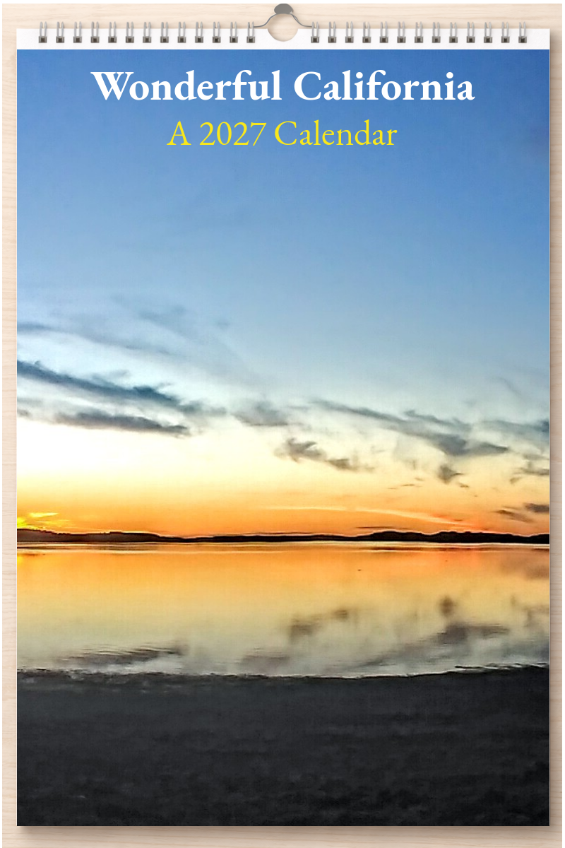 Wonderful California: A 2027 Calendar