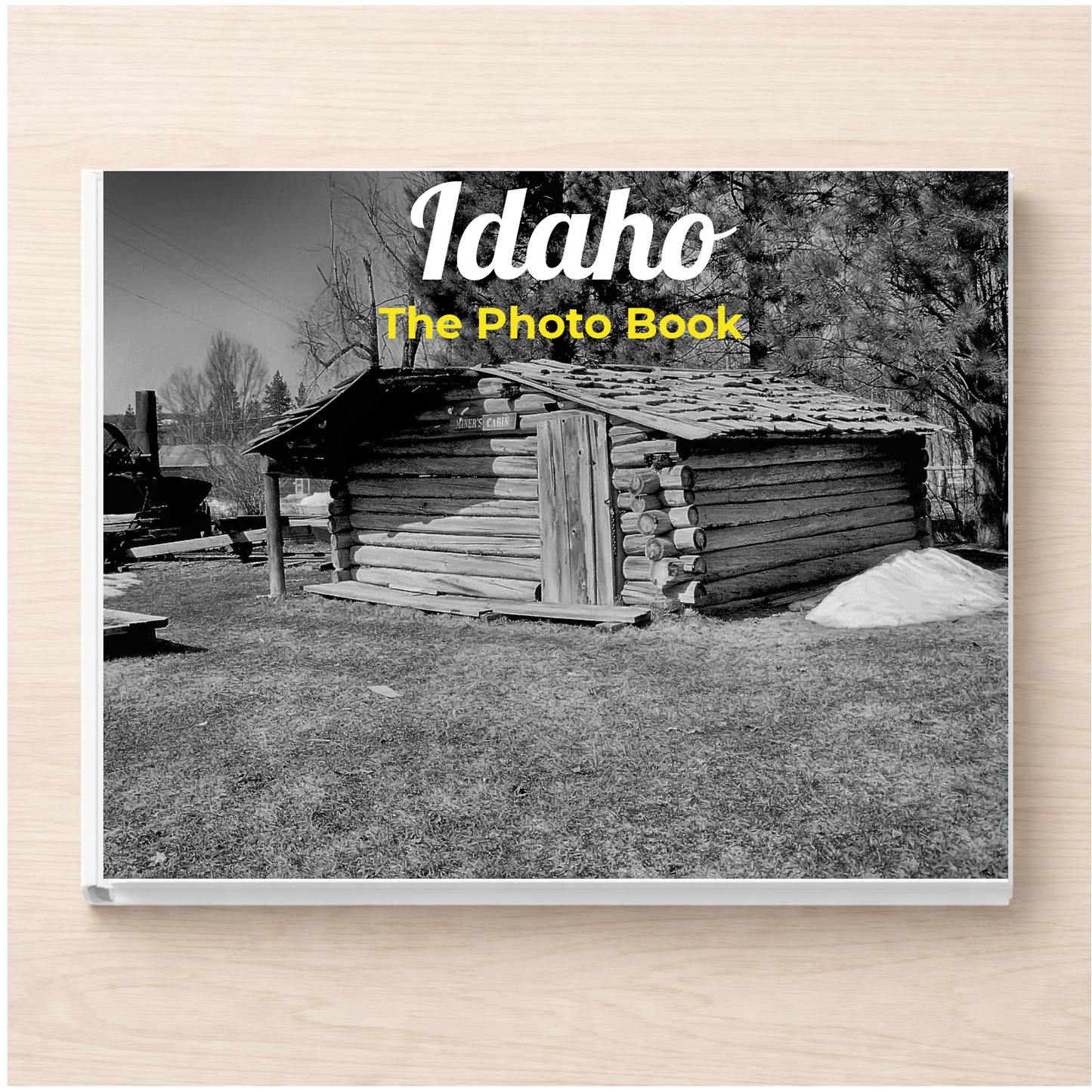 Idaho: The Photo Book