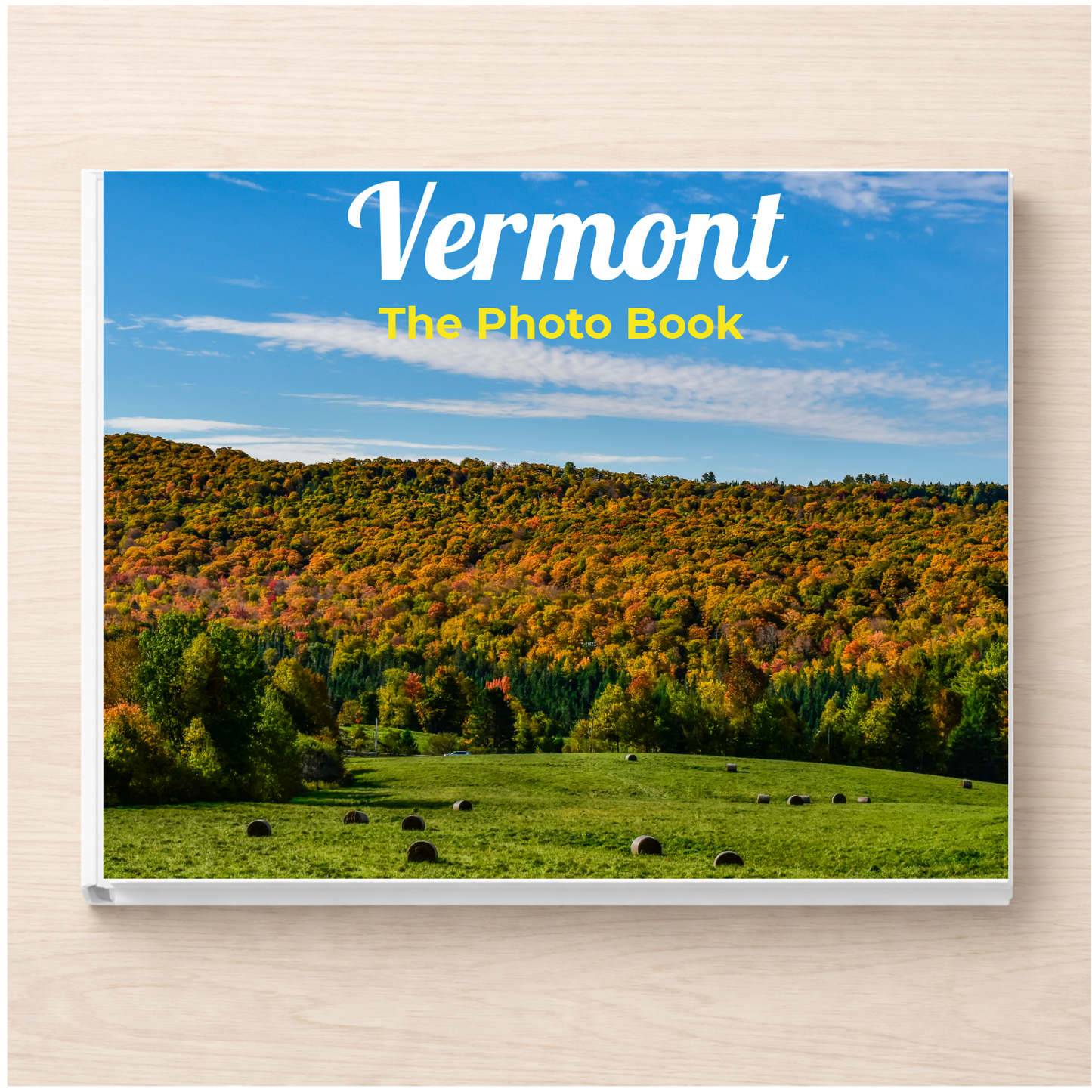 Vermont: The Photo Book