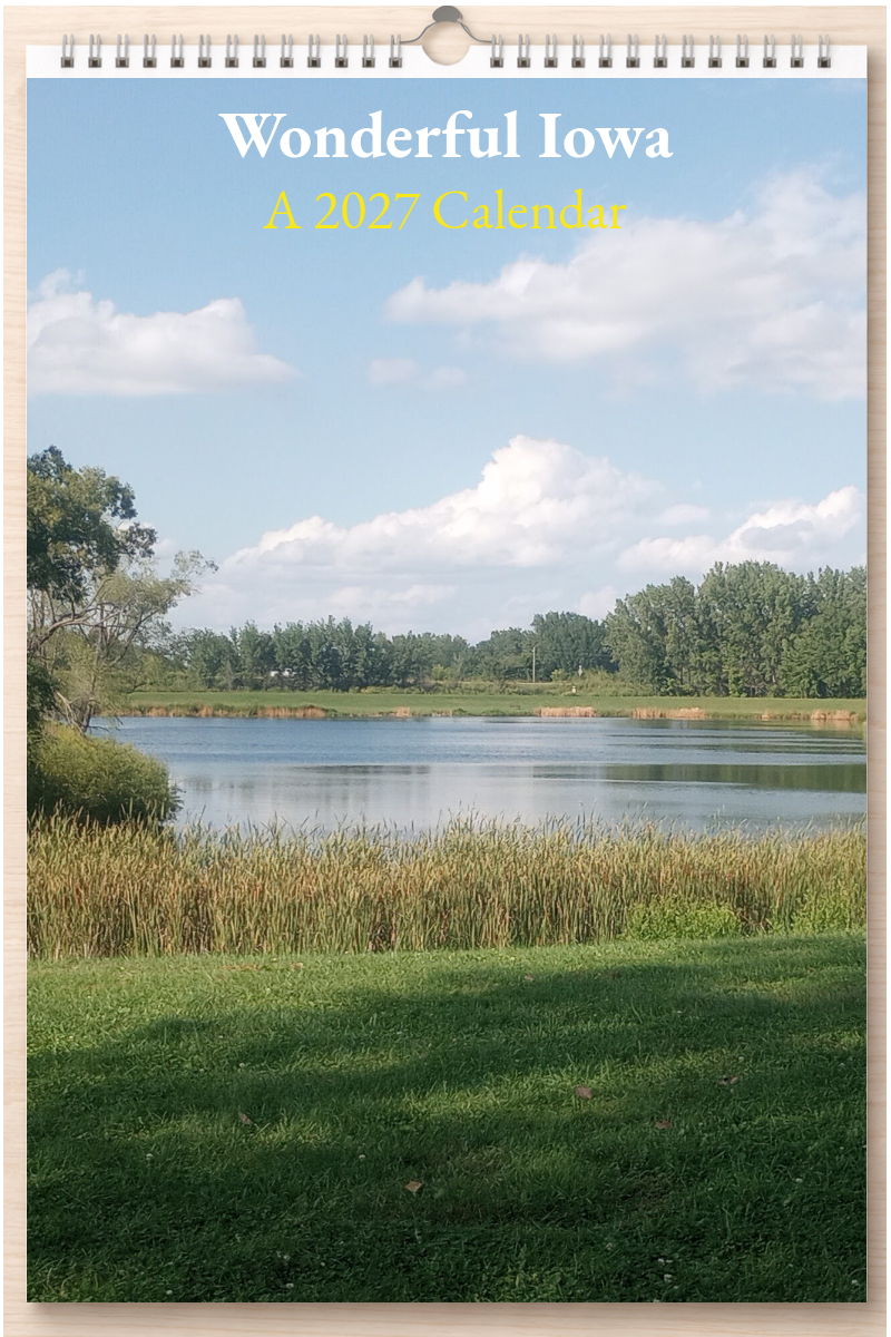 Wonderful Iowa: A 2027 Calendar