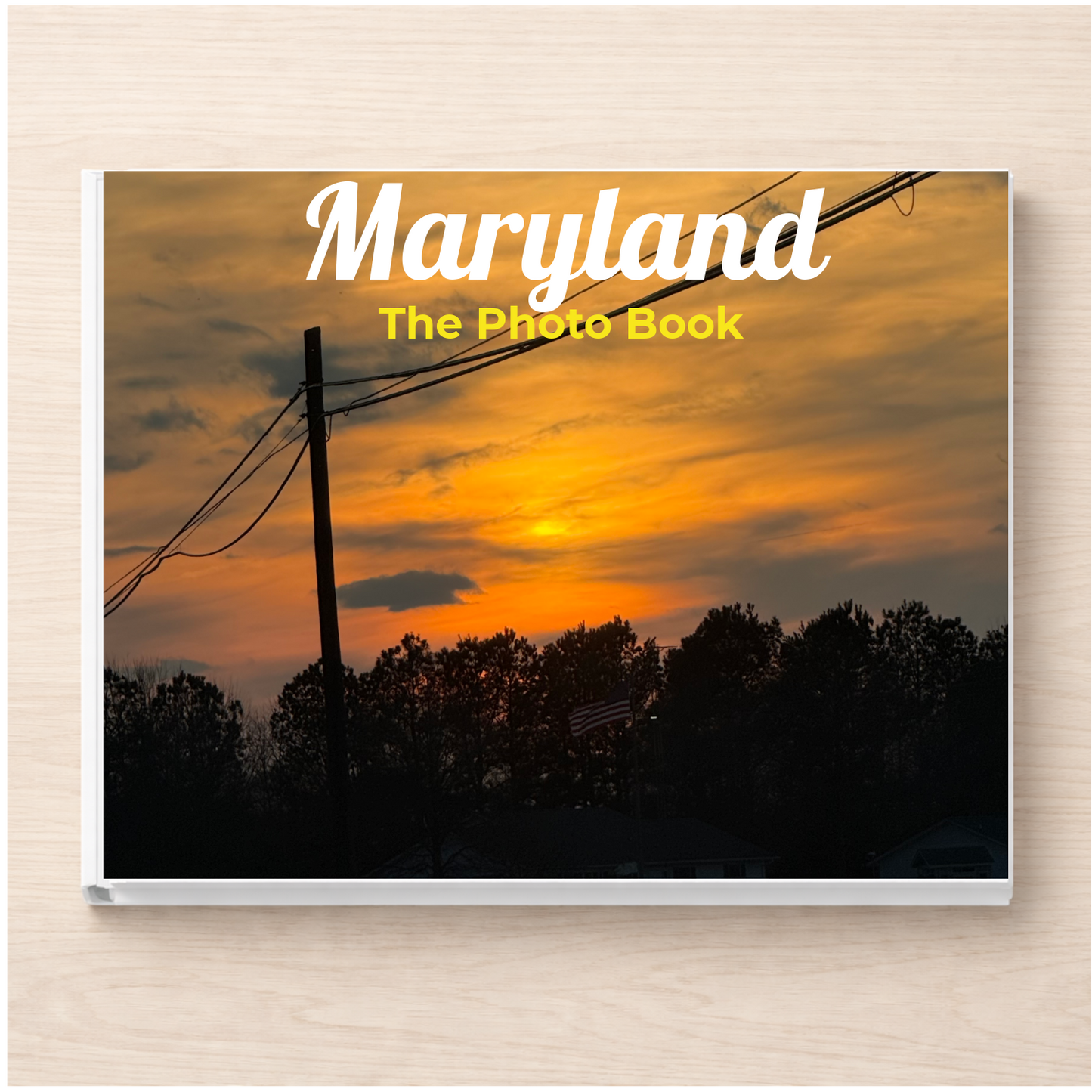 Maryland: The Photo Book