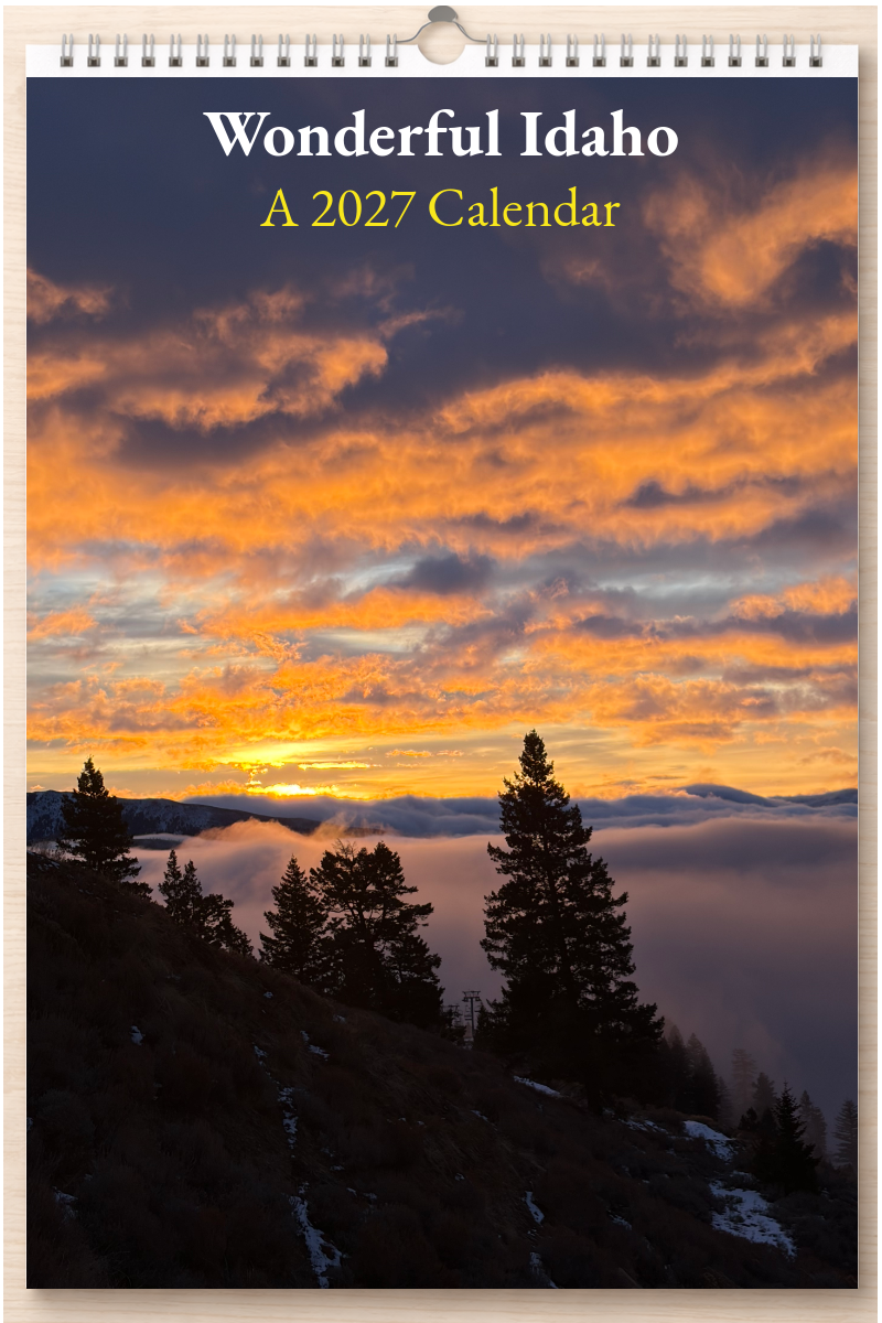 Wonderful Idaho: A 2027 Calendar