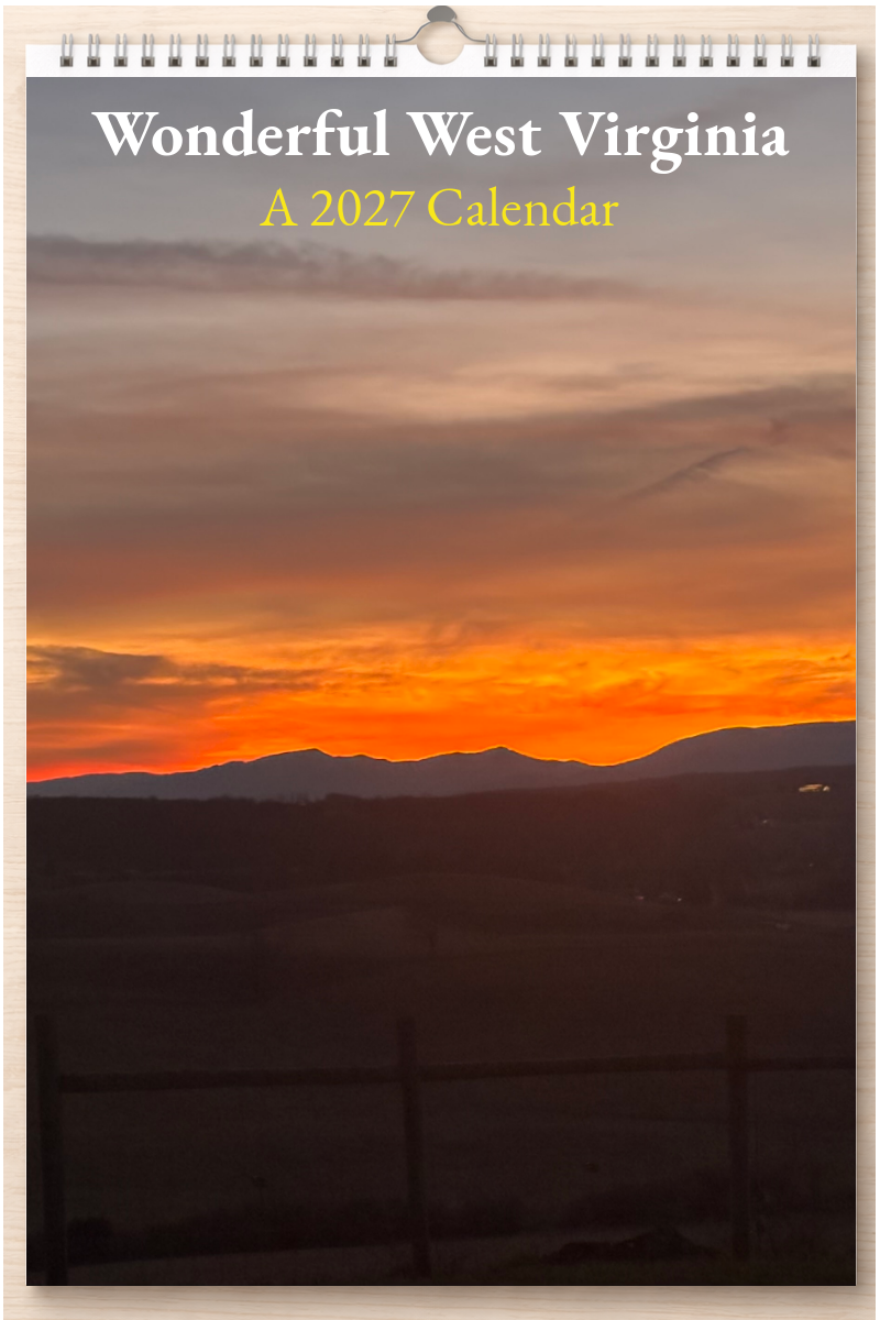 Wonderful West Virginia: A 2027 Calendar