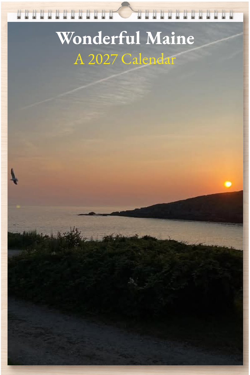 Wonderful Maine: A 2027 Calendar
