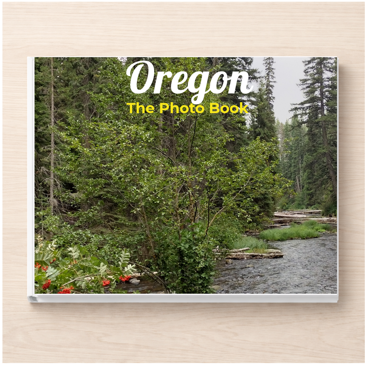 Oregon: The Photo Book