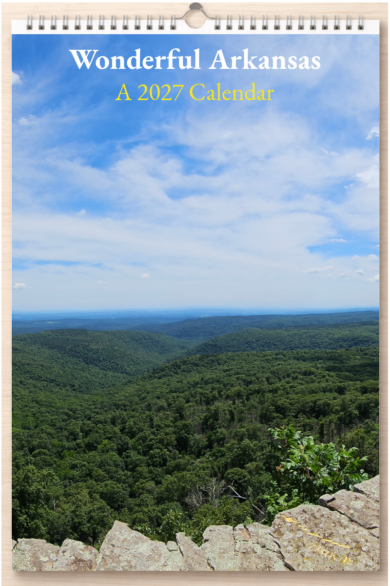 Wonderful Arkansas: A 2027 Calendar