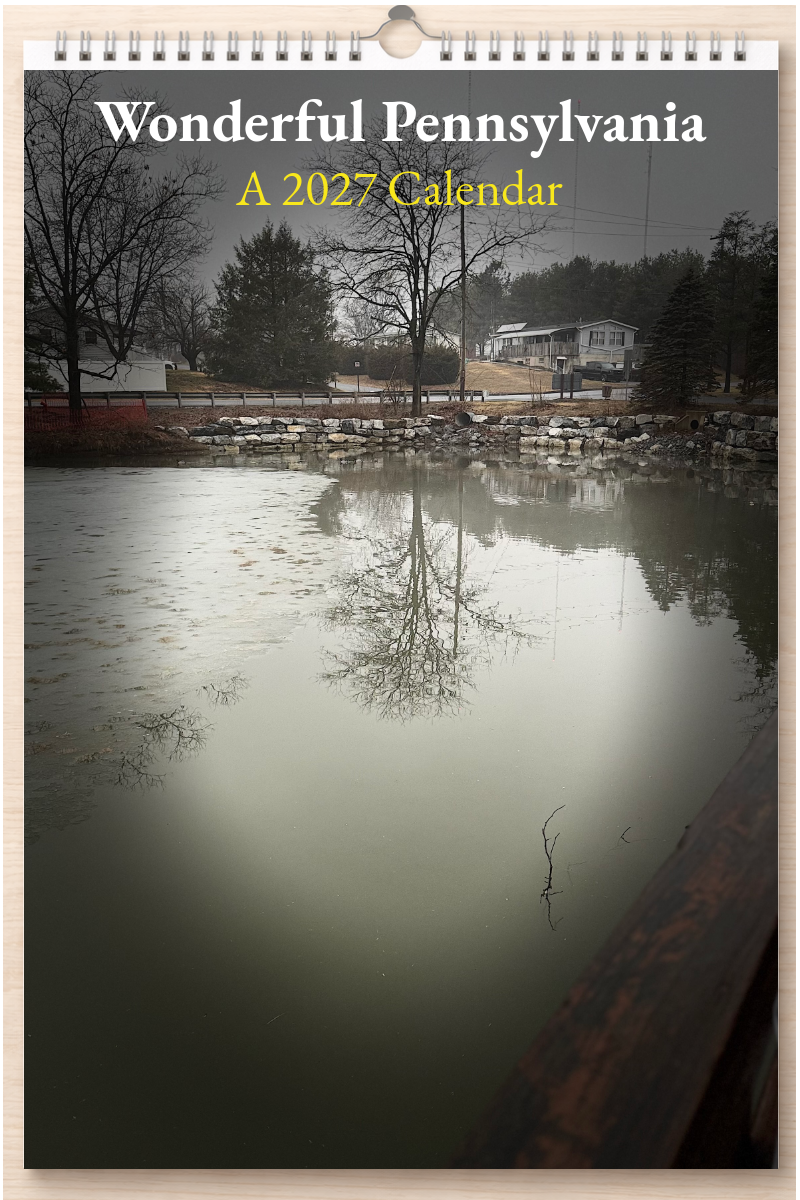 Wonderful Pennsylvania: A 2027 Calendar