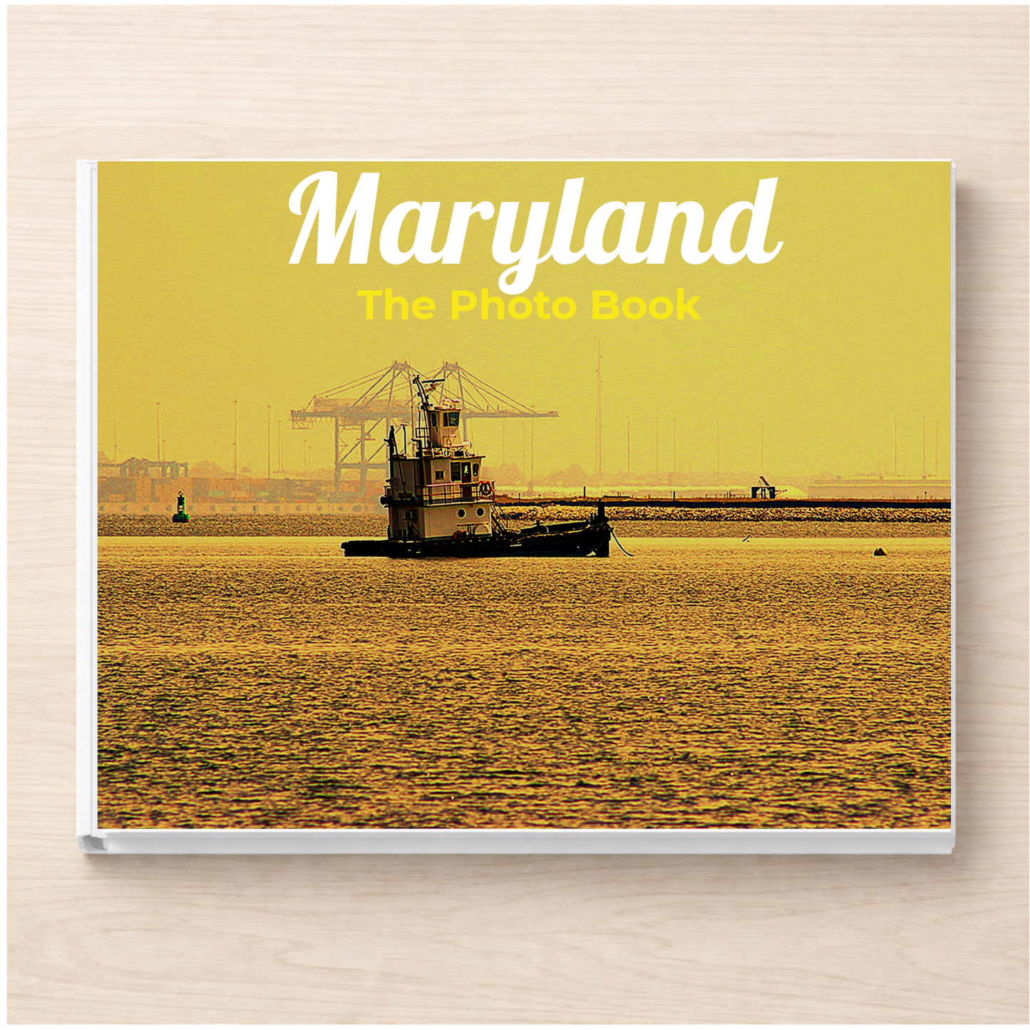 Maryland: The Photo Book