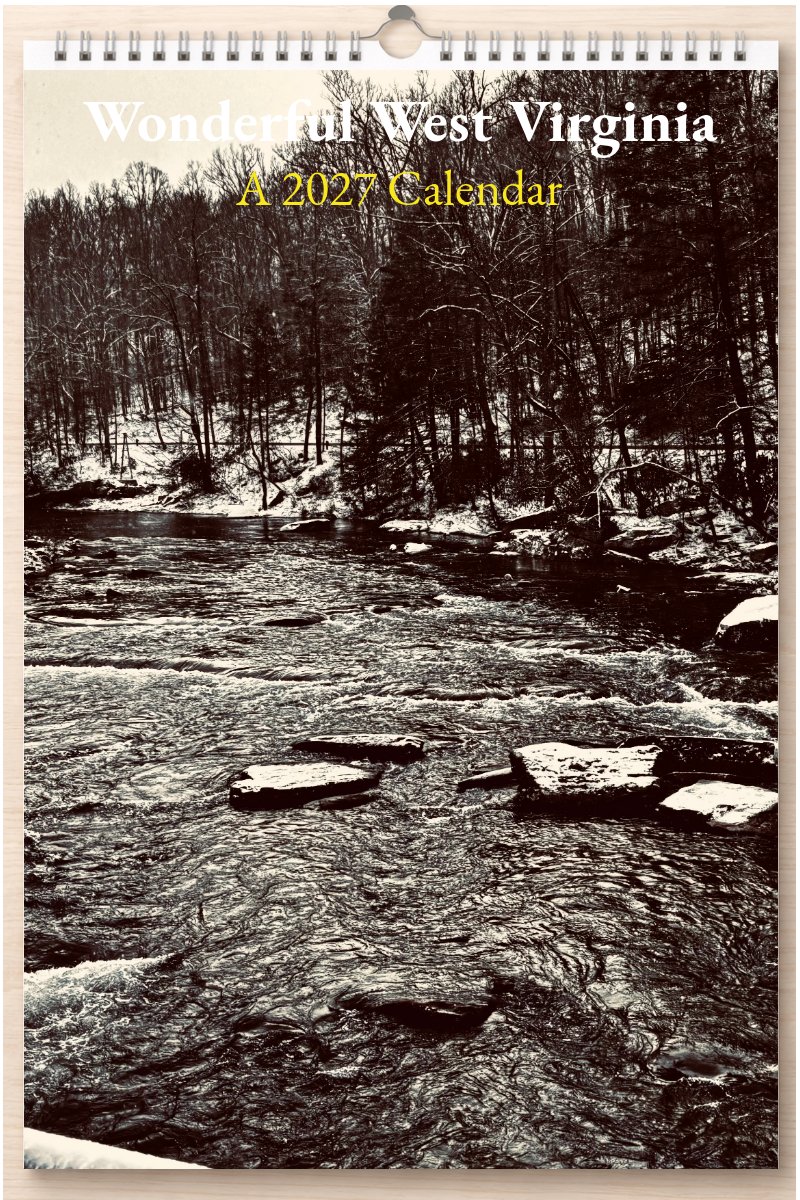 Wonderful West Virginia: A 2027 Calendar