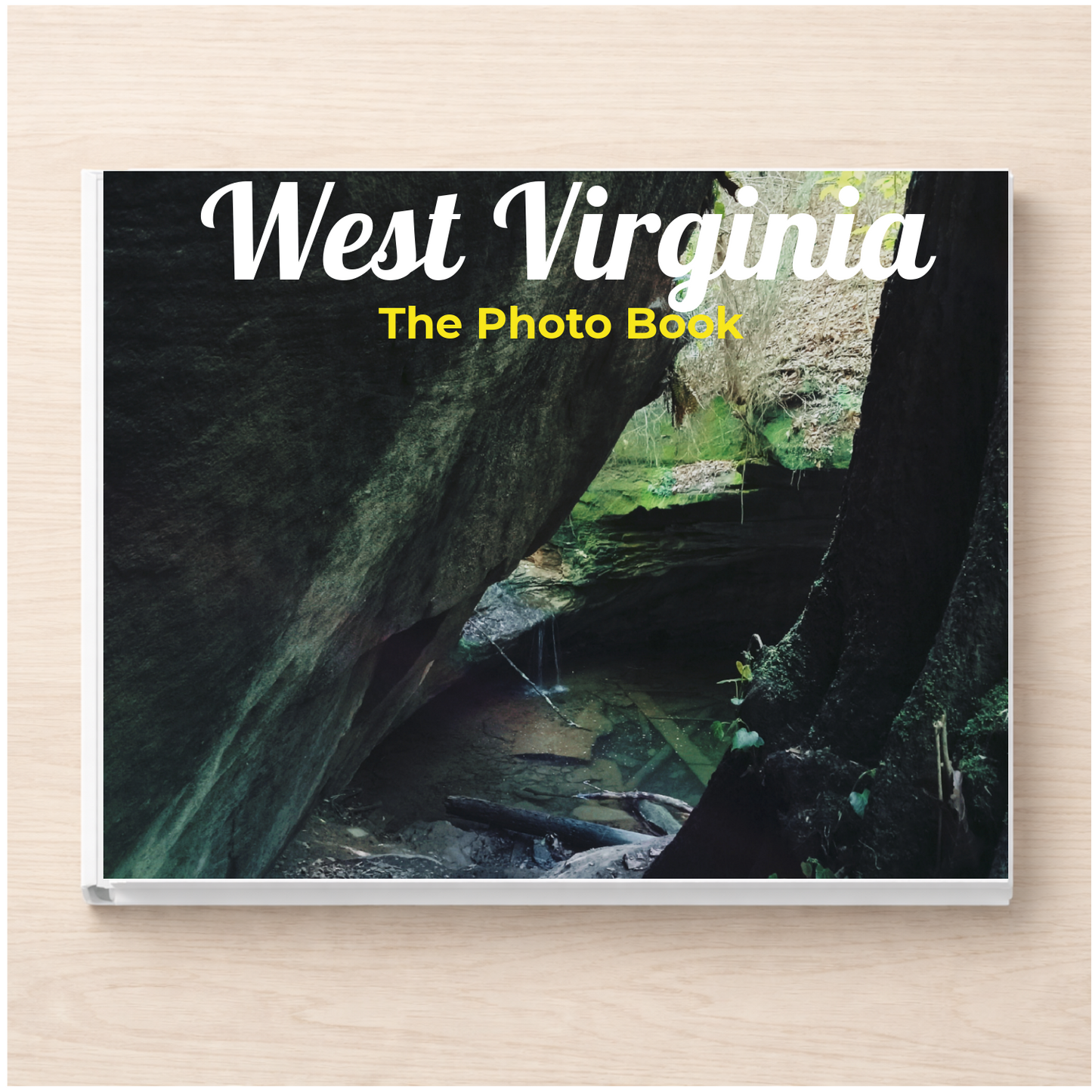West Virginia: The Photo Book