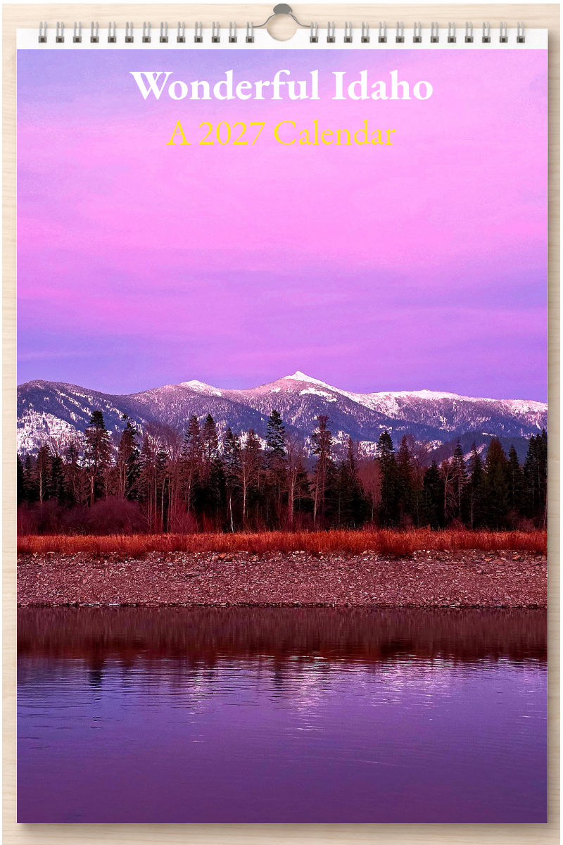 Wonderful Idaho: A 2027 Calendar