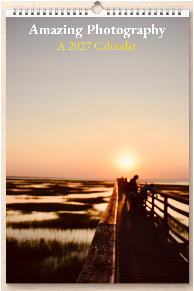 Amazing Photography: A 2027 Calendar
