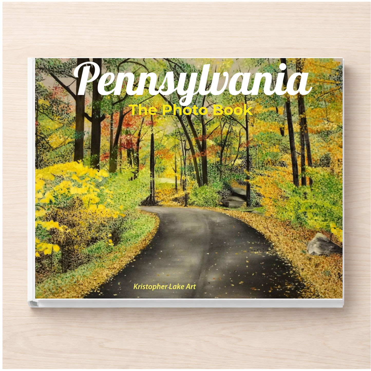 Pennsylvania: The Photo Book