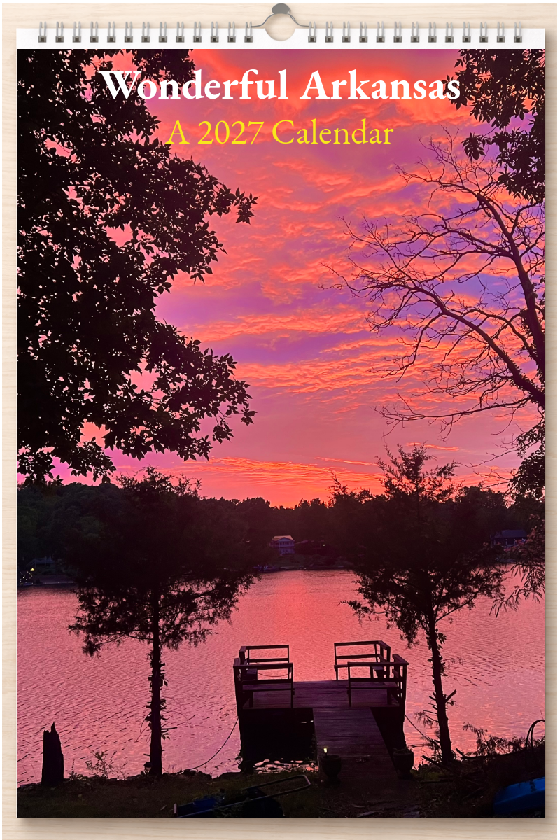 Wonderful Arkansas: A 2027 Calendar