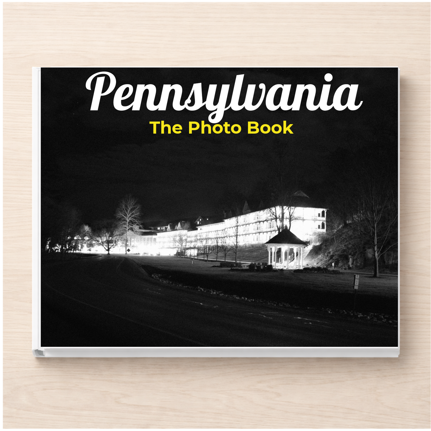 Pennsylvania: The Photo Book
