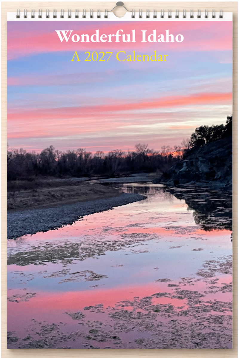 Wonderful Idaho: A 2027 Calendar