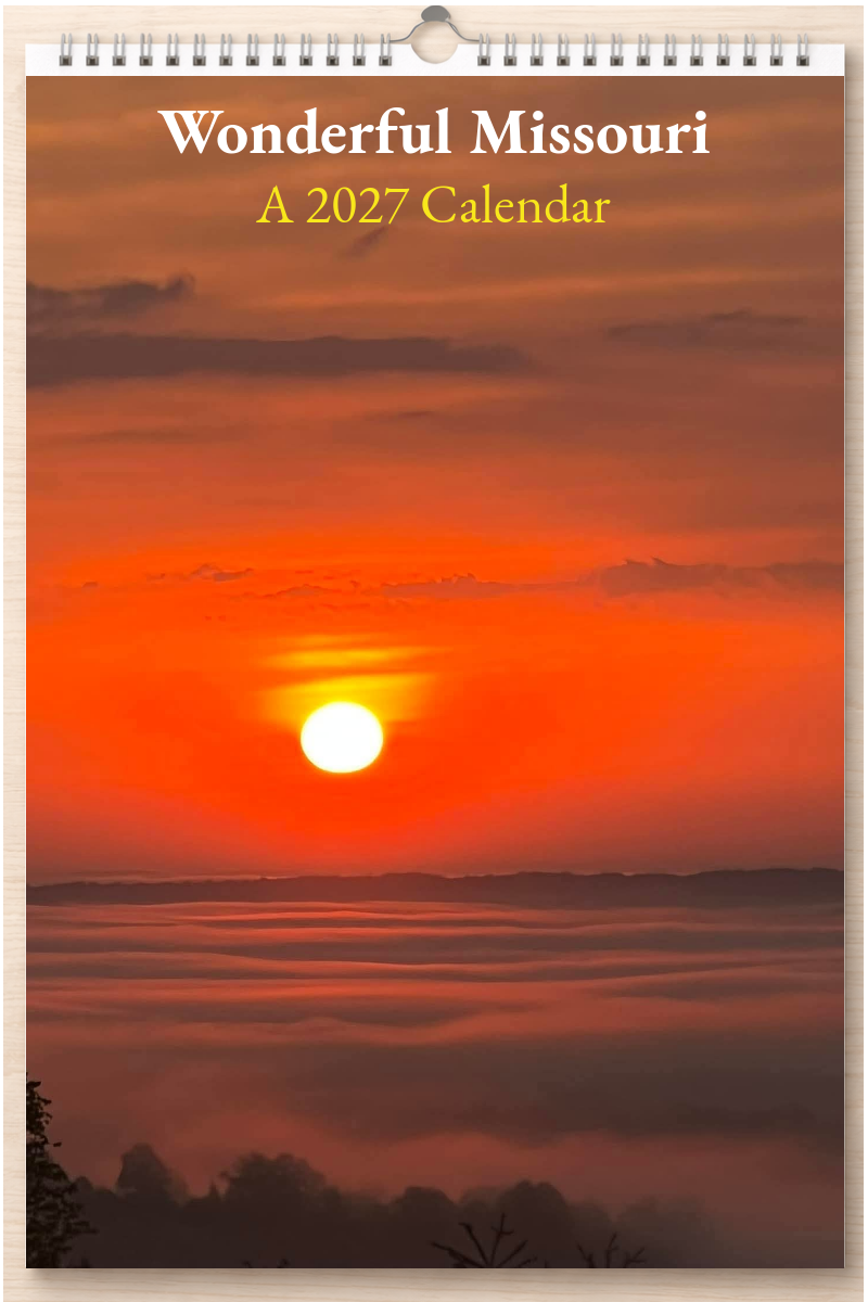 Wonderful Missouri: A 2027 Calendar