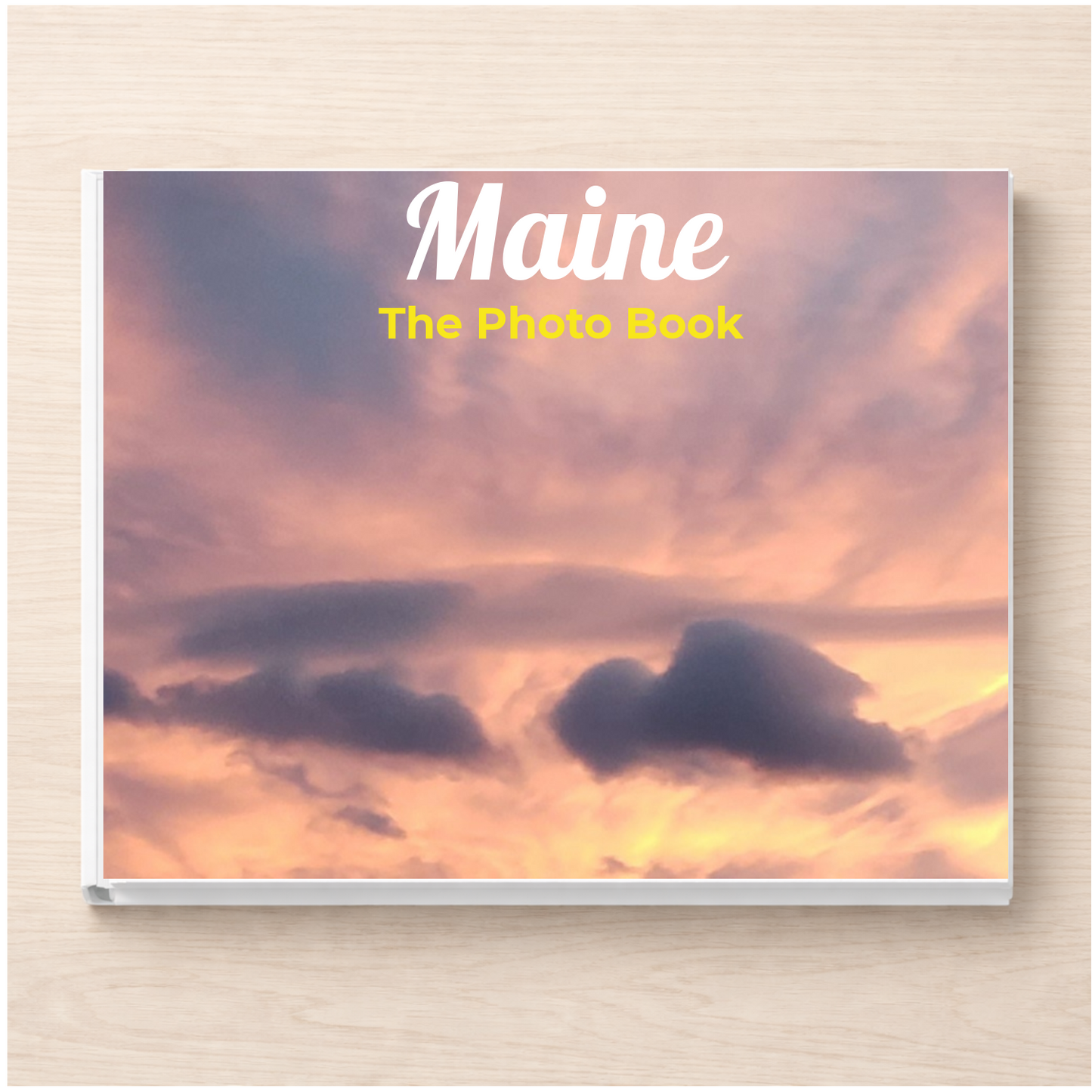 Maine: The Photo Book