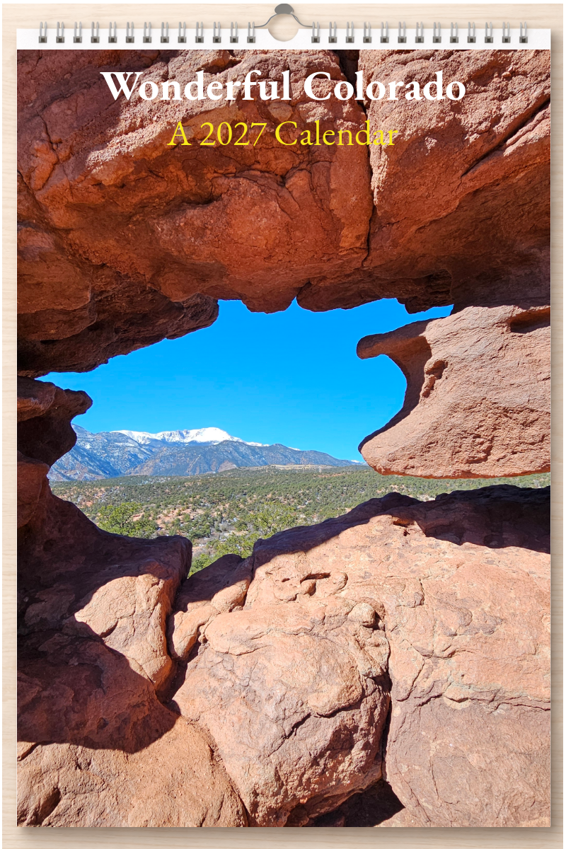 Wonderful Colorado: A 2027 Calendar