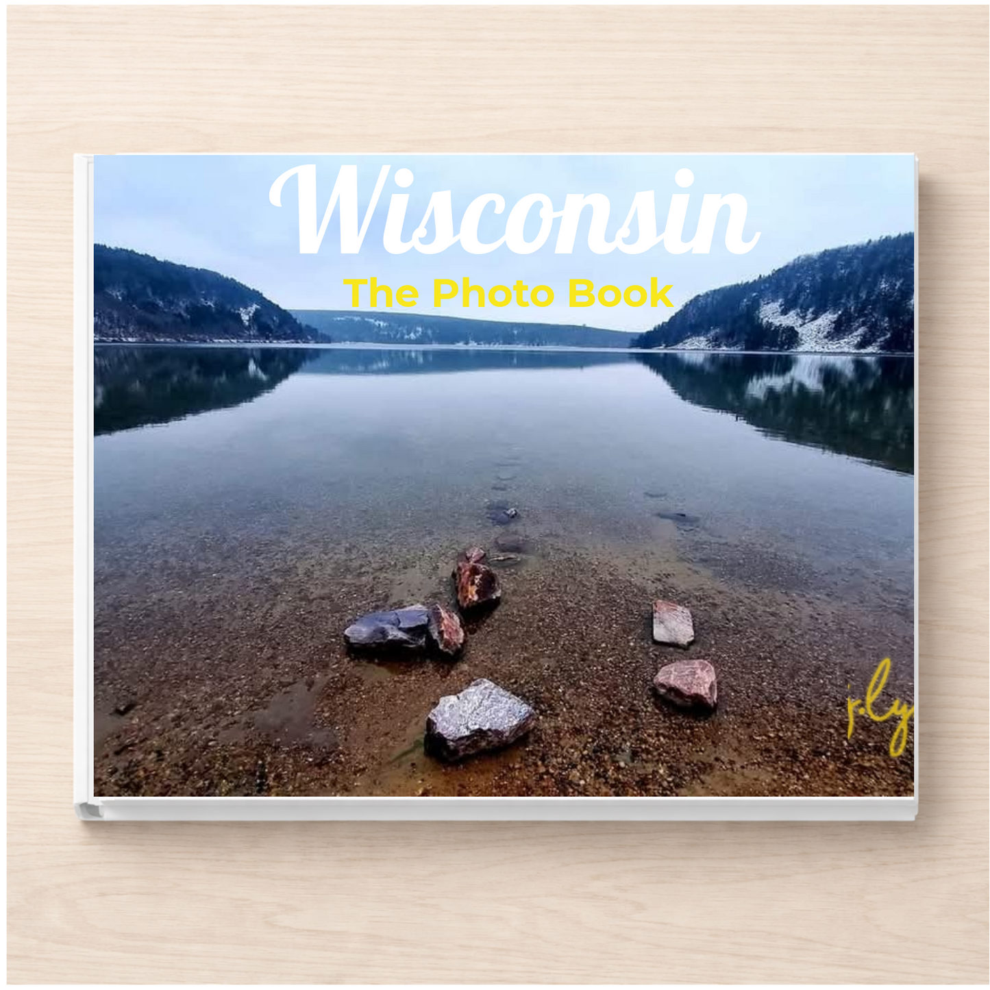 Wisconsin: The Photo Book