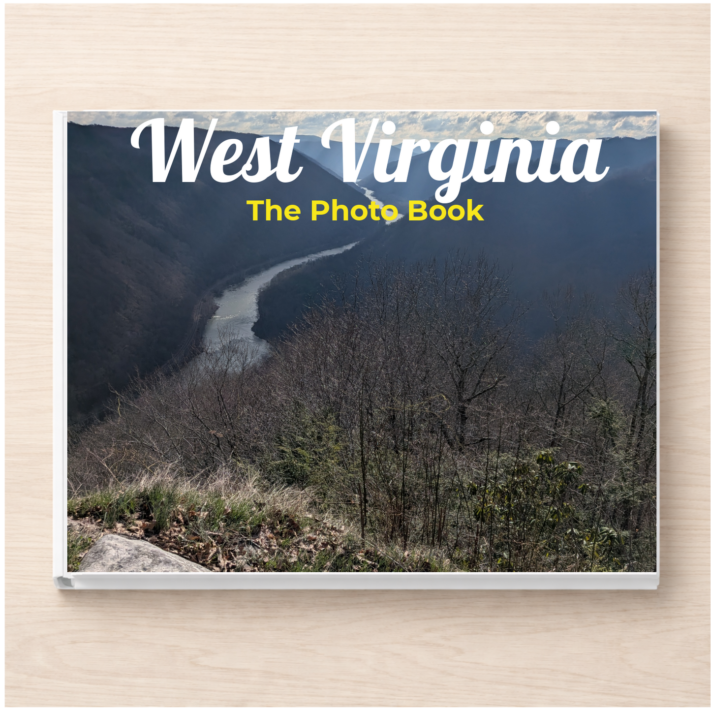 West Virginia: The Photo Book