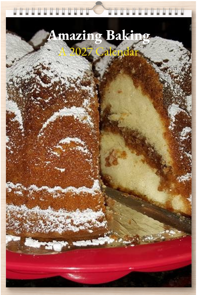 Amazing Baking: A 2027 Calendar
