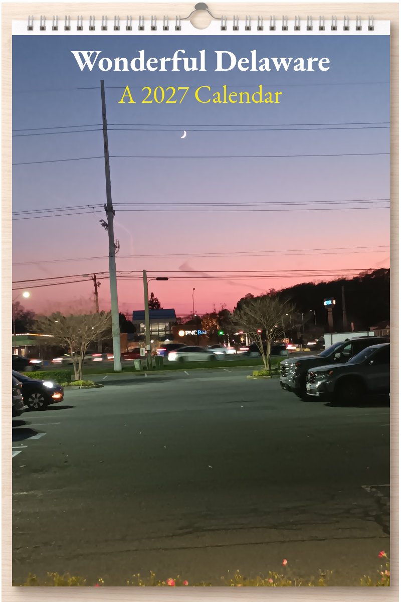 Wonderful Delaware: A 2027 Calendar