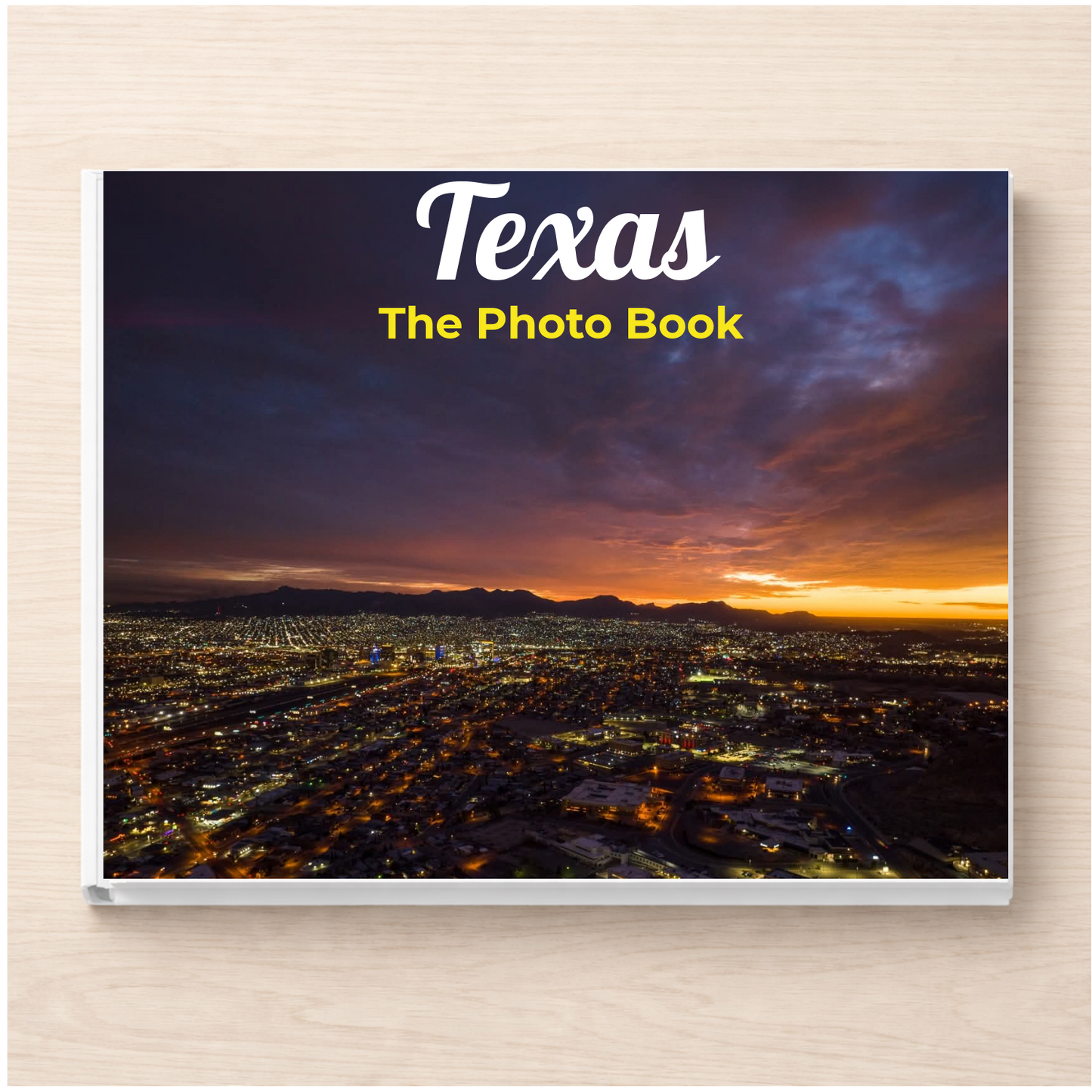 Texas: The Photo Book