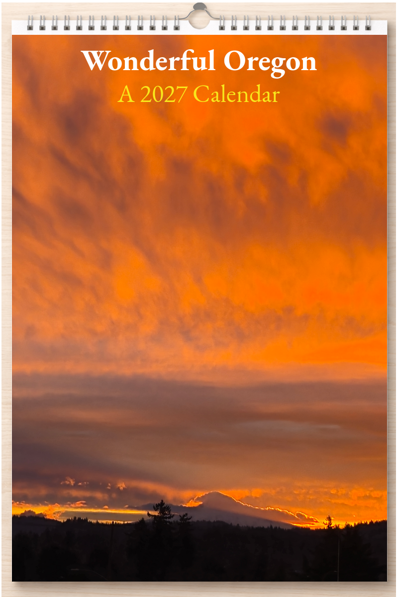 Wonderful Oregon: A 2027 Calendar