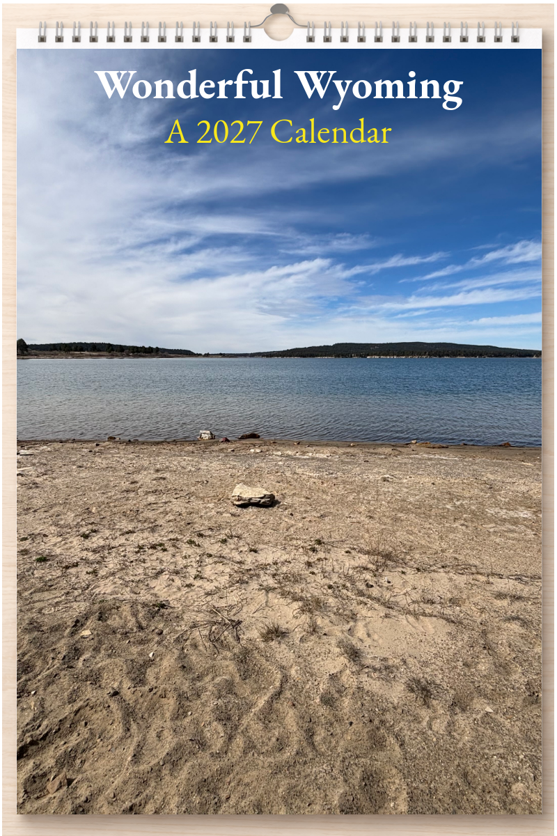 Wonderful Wyoming: A 2027 Calendar